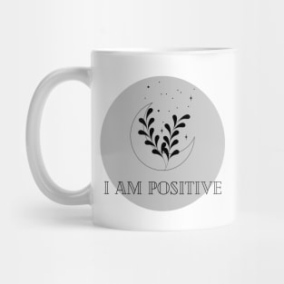 Affirmation Collection - I Am Positive (Gray) Mug